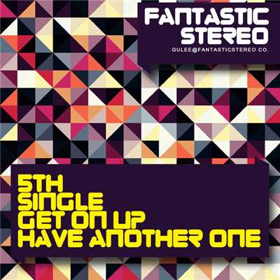 Have Another One (IndieDance Mix)/Fantastic Stereo