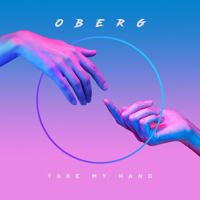 シングル/Take My Hand/Oberg