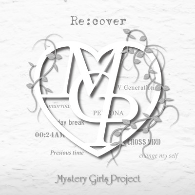 アルバム/Re:cover/Mystery Girls Project