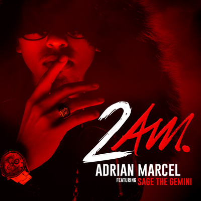 シングル/2AM. (Clean) (featuring Sage The Gemini／Edited Version)/Adrian Marcel