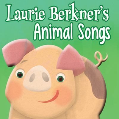Laurie Berkner's Animal Songs/The Laurie Berkner Band