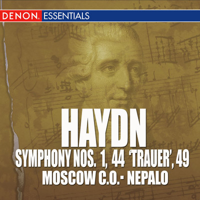 Haydn: Symphony Nos. 1, 44 'Trauer' & 49 (featuring Yevgeni Nepalo)/Moscow Chamber Orchestra