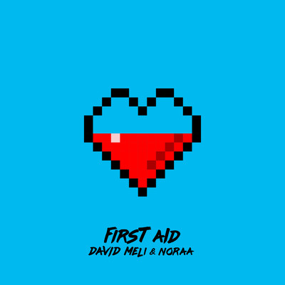 First Aid/David Meli／Jugglerz／Noraa