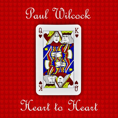 Queen of Hearts/Paul Wilcock