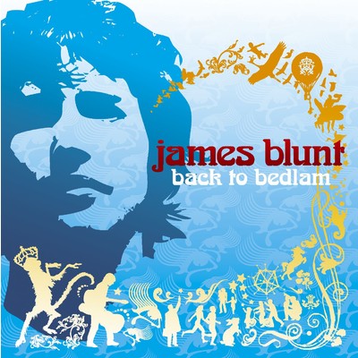 Back to Bedlam/James Blunt
