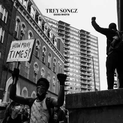 シングル/2020 Riots: How Many Times/Trey Songz