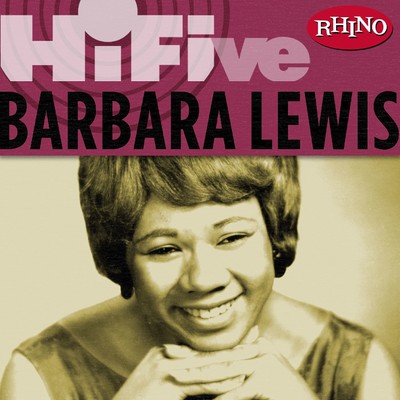 アルバム/Rhino Hi-Five: Barbara Lewis/Barbara Lewis