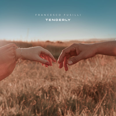 Tenderly/Francesco Fusilli