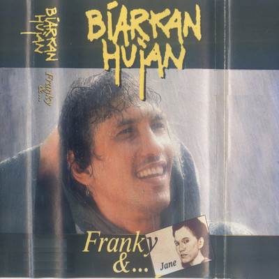 アルバム/Biarkan Hujan/Franky & Jane