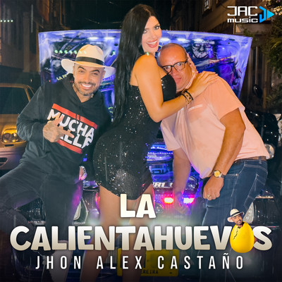 シングル/La Calientahuevos/Jhon Alex Castano