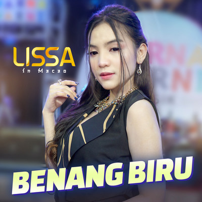 シングル/Benang Biru/Lissa In Macao