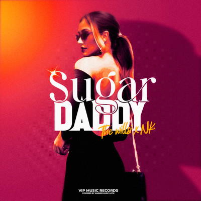 シングル/Sugar Daddy/The Willsi & NK