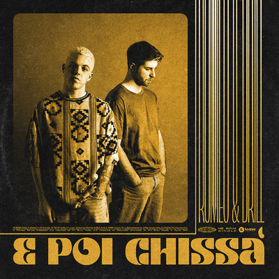 E Poi Chissa/Romeo & Drill