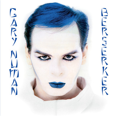 アルバム/Berserker (Extended) (2025 Remaster)/Gary Numan