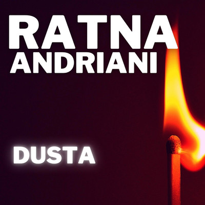 Dusta/Ratna Andriani