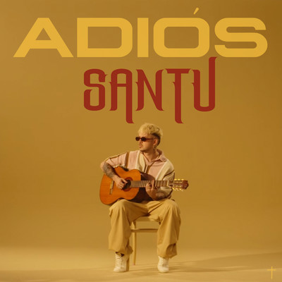 シングル/Adios/SANTU