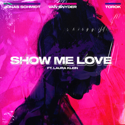 Show Me Love (feat. Laura Klein) [Radio Edit]/Jonas Schmidt
