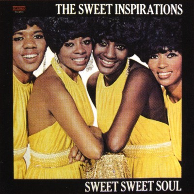 アルバム/Sweet Sweet Soul/The Sweet Inspirations