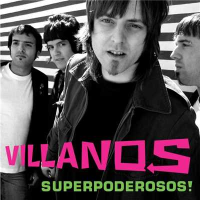 Superpoderosos/Villanos