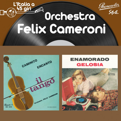 シングル/Gelosia/Orchestra Felix Cameroni