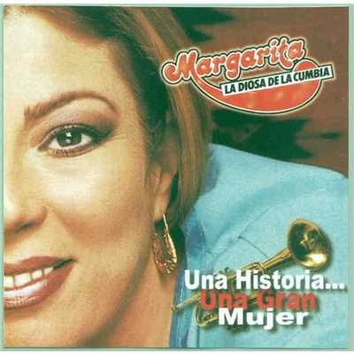 アルバム/Una Historia... una Gran Mujer/Margarita la diosa de la cumbia