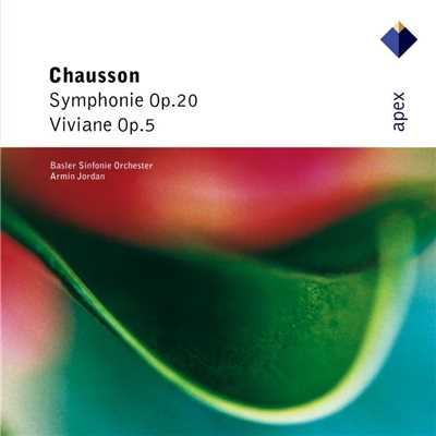Chausson : Symphony & Viviane/Armin Jordan