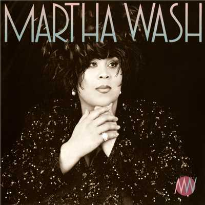 So Whatcha Gonna Do/Martha Wash