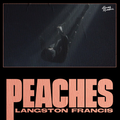 シングル/Peaches (Explicit)/Langston Francis