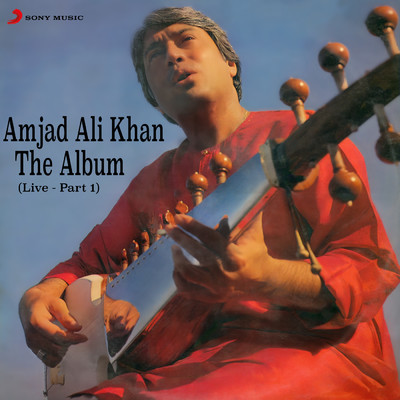 アルバム/The Album, Pt. 1 (Live)/Amjad Ali Khan