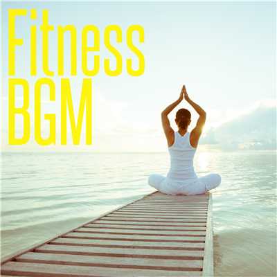 Fitness BGM Vol.1/Various Artists