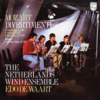 Mozart: Divertimenti II (Netherlands Wind Ensemble: Complete Philips Recordings, Vol. 2)/オランダ管楽アンサンブル／エド・デ・ワールト