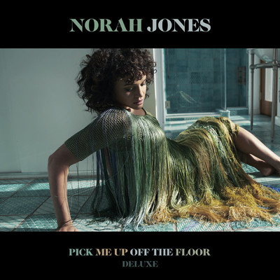 アルバム/Pick Me Up Off The Floor (Deluxe Edition)/ノラ・ジョーンズ