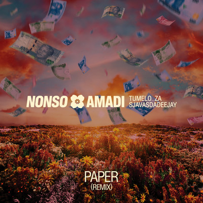 Paper (Tumelo_za & SjavasDaDeejay Remix)/Nonso Amadi／Tumelo_za／SjavasDaDeejay