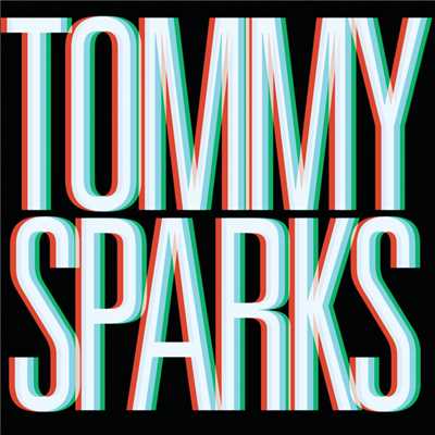Tommy Sparks/トミー・スパークス