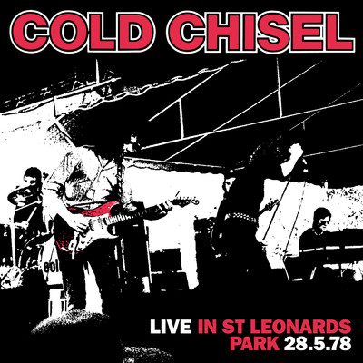 アルバム/Live In St Leonards Park 28.5.78/Cold Chisel