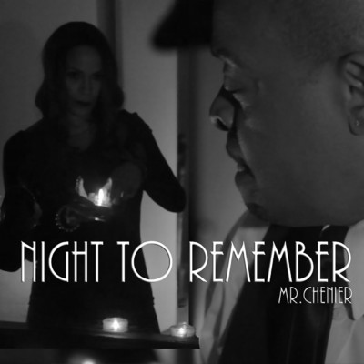 Night To Remember (Explicit)/Mr. Chenier