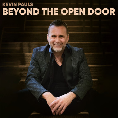 Beyond The Open Door/Kevin Pauls