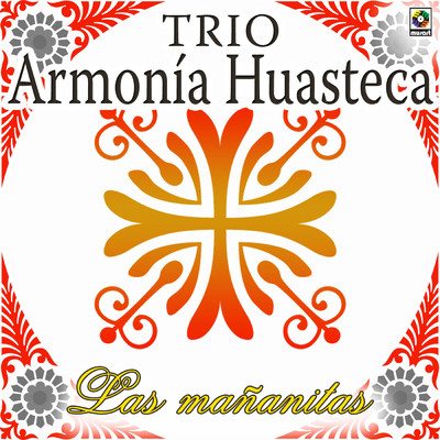 シングル/Yo Te Adoro Madrecita/Trio Armonia Huasteca