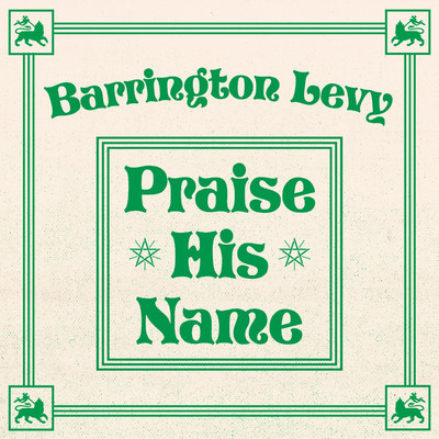 Praise His Name (12-inch Mix)/Barrington Levy & Sly & Robbie