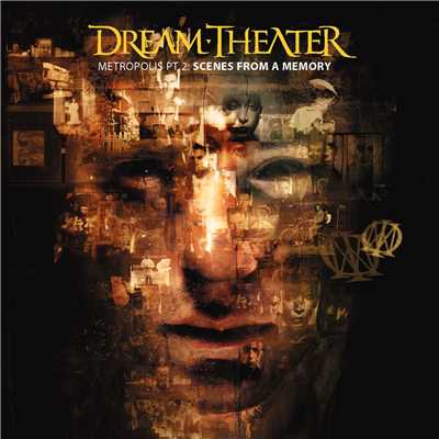 Metropolis, Pt. 2: Scenes from a Memory/Dream Theater