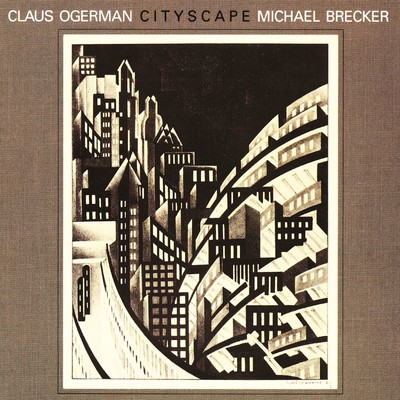 Cityscape/Claus Ogerman & Michael Brecker
