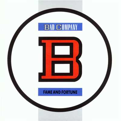 アルバム/Fame and Fortune/Bad Company