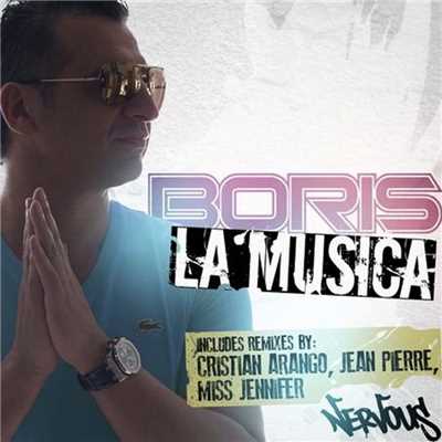 La Musica (Miss Jennifer Remix)/BORIS