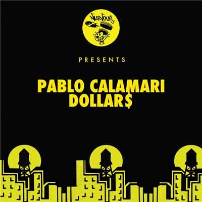 Dollar$/Pablo Calamari