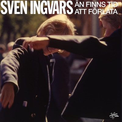 An finns tid att forlata/Sven-Ingvars