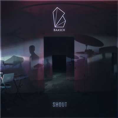 Shout (Radio Edit)/Baasch