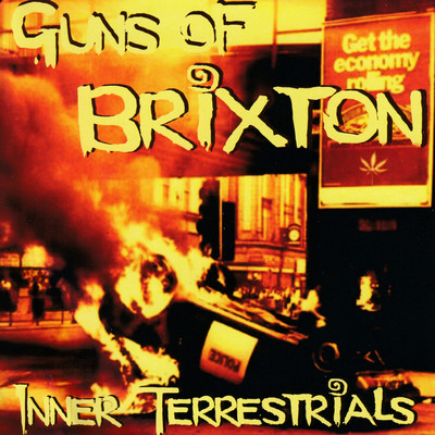Guns Of Brixton/Inner Terrestrials