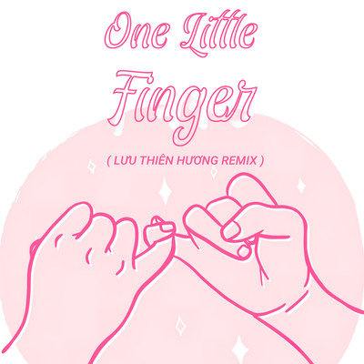 One Little Finger (Luu Thien Huong Remix)/Selena