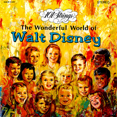 アルバム/The Wonderful World of Walt Disney (Remaster from the Original Alshire Tapes)/101 Strings Orchestra