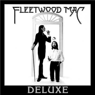 アルバム/Fleetwood Mac (Deluxe Edition)/Fleetwood Mac
